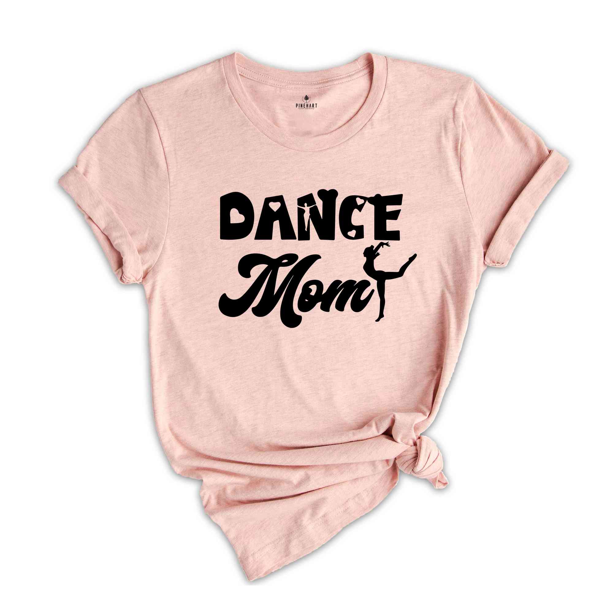 Dance Mom Shirt, Mom Life Shirt, Mother Sweatshirt, Cute Mom Shirt, Gift for Mom, Mothers Day Gift, Dance Mom Life Tee