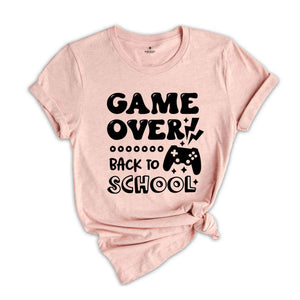 Game Over Back To School Shirt, Teacher Shirt, School Shirt, Back To School, Retro Back To School Shirt, Grade Team Tee