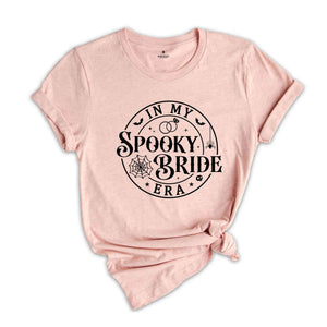 In My Spooky Bride Era Shirt, Bridesmaid Shirt, Bridal Shower Gift, Bride To Be, Halloween Gift, Spooky Season Shirt, Halloween Shirt