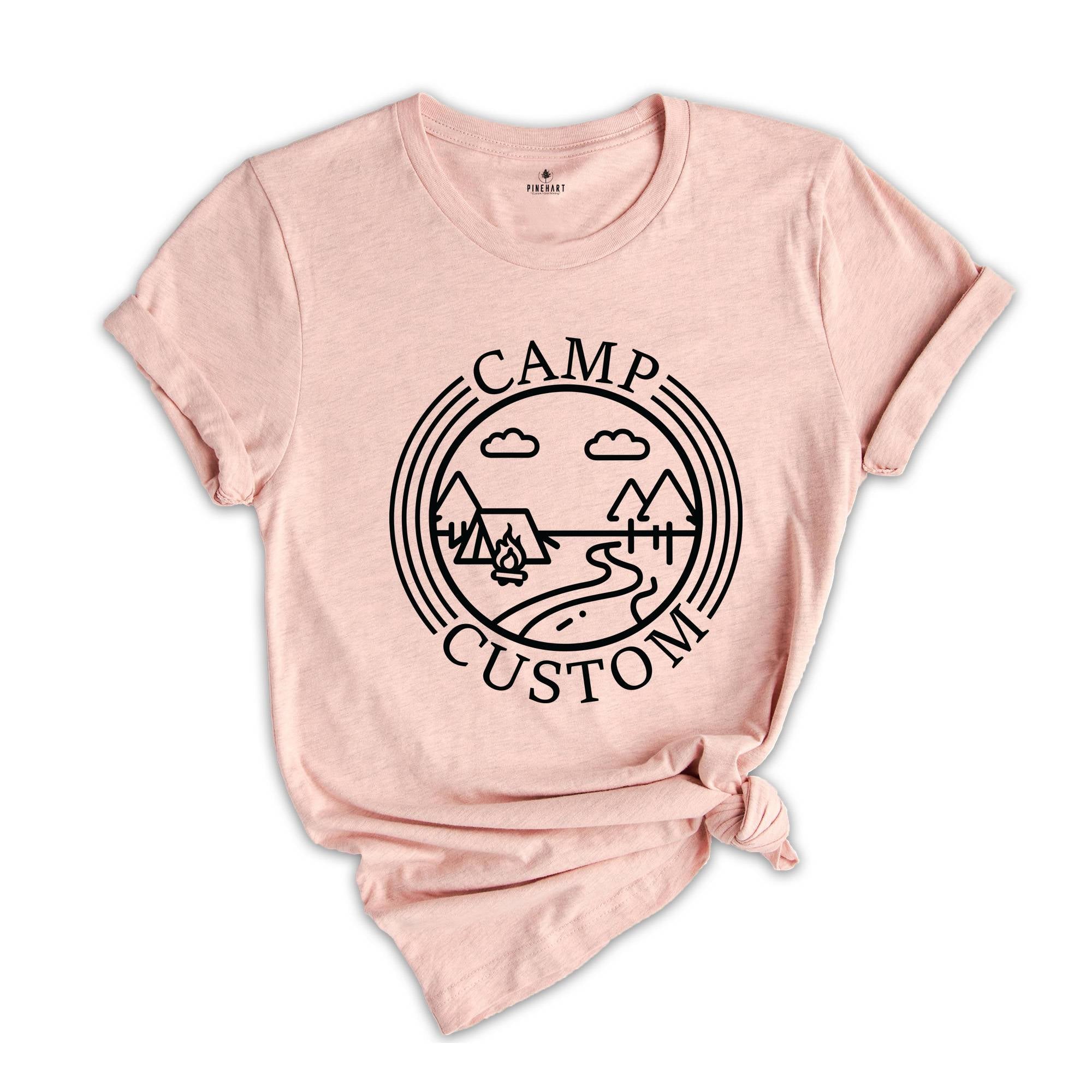 Custom Camp T-Shirt, Camping Shirt, Camp Squad Tee, Summer Shirt, Group Trips Shirt, Family Camp Shirt