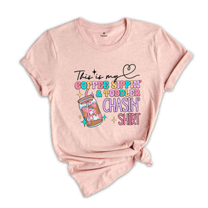 This Is My Coffee Sipping And Toddler Chasing Shirt, Kids Mom Life, Funny Mom T-Shirt, Coffee Funny Shirt, Mom Coffee Tee