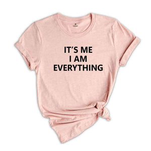 I Have Everything I Want For Christmas T-Shirt, It's Me I'm Everything Shirt, Funny Christmas Matching Shirts For Couples, Xmas Party Gifts