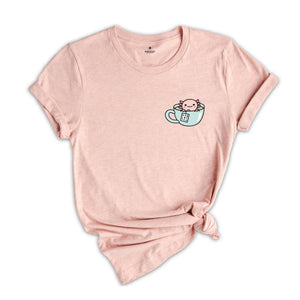 Axolotl in a Tea Cup Shirt, Axolotl Shirt, Cute Axolotl Shirt, Smiling Axolotl Shirt, Axolotl Lover Shirt, Funny Animal Shirt