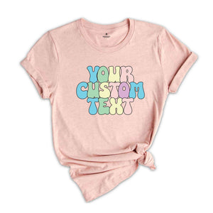 Your Custom Text Shirt, Customized Shirt, Customized Matching Shirts, Custom Text Shirt, Custom Shirt, Personalized Shirt