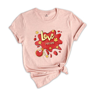 Love Potion Shirt, Valentine's Day T-Shirt, Valentine Gift, Love Shirt, Gift For Girlfriend, Inspirational Shirt