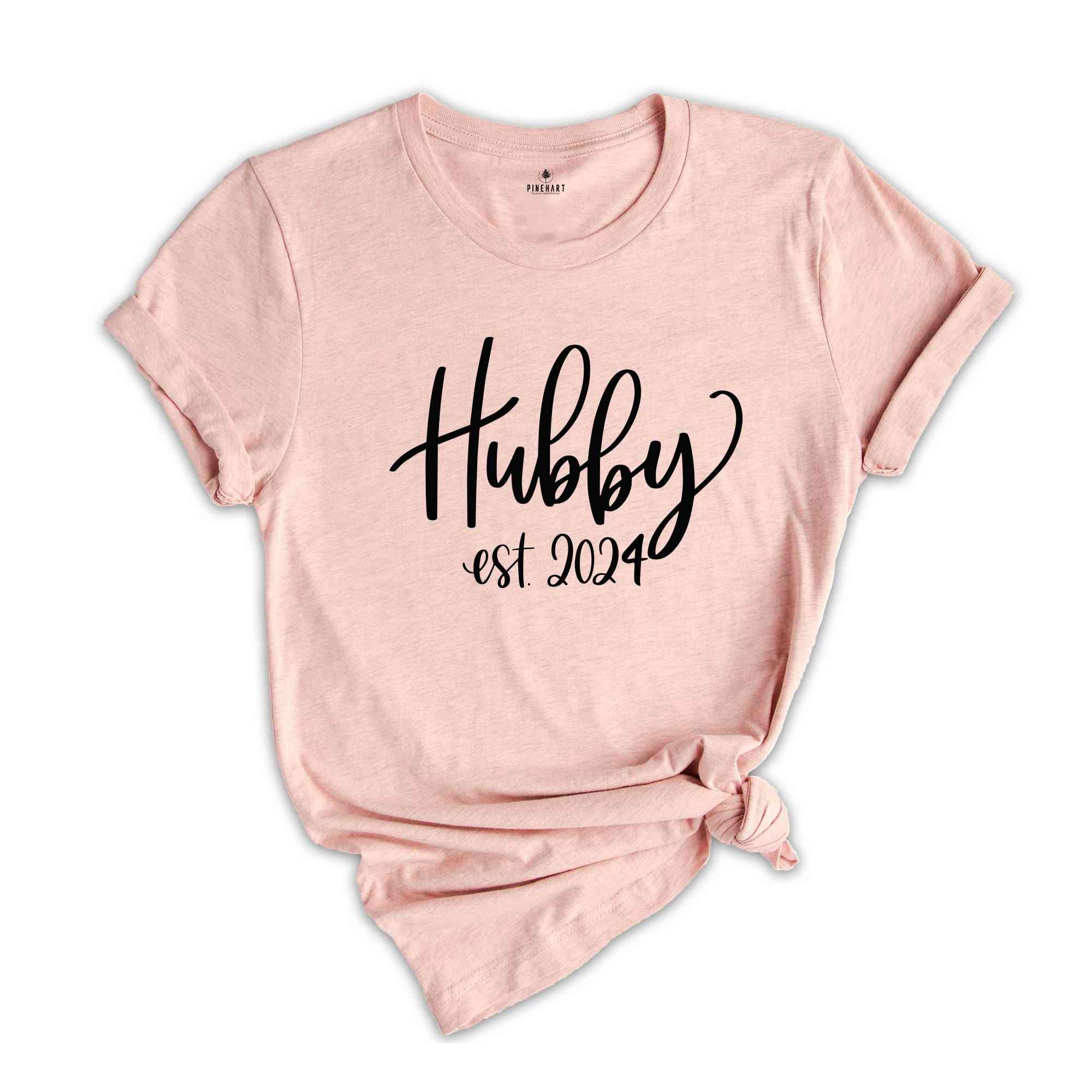 Hubby Est 2024 Shirt, Hubby T-Shirt For The Bride, Engagement Gift, Cute Shirt for Hubby, Cute Wedding Gift for Bride, Gift for Hubby