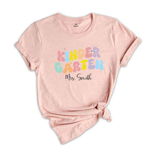 Custom Kindergarten Teacher Shirt, Personalized Kindergarten Team Shirts, Back to School Shirts, Kinder Garten Squad Tshirt