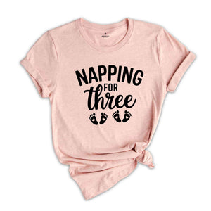 Napping For Three Shirt, Expecting Twins, Pregnancy Reveal Shirt, Pregnancy Announcement, Expecting Mom Shirt, Twin Baby Shower