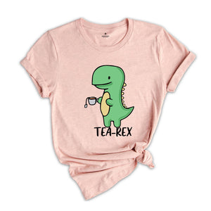 Tea-Rex Dinosaur Shirt, Funny Dinosaur Shirt, Tea Lover Gift, Cute Dinosaur Shirt, Tea Party Shirt, Funny Birthday Dinosaur Shirt