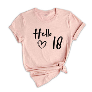 18th Birthday Shirt, Hello 18 T-Shirt, 2006 Birthday Shirt, 18th Birthday Gift, Eighteen And Fabulous, Born in 2006 Shirt