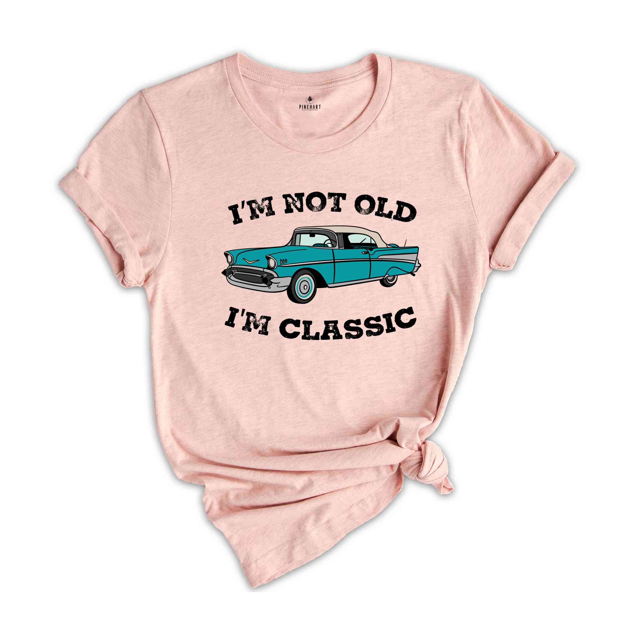 I'm Not Old I'm Classic Funny Car Shirt, Gift for Car Lovers, Vintage Car Tee, Classic Car Shirt, Funny Shirt, Old Car Lover Shirt