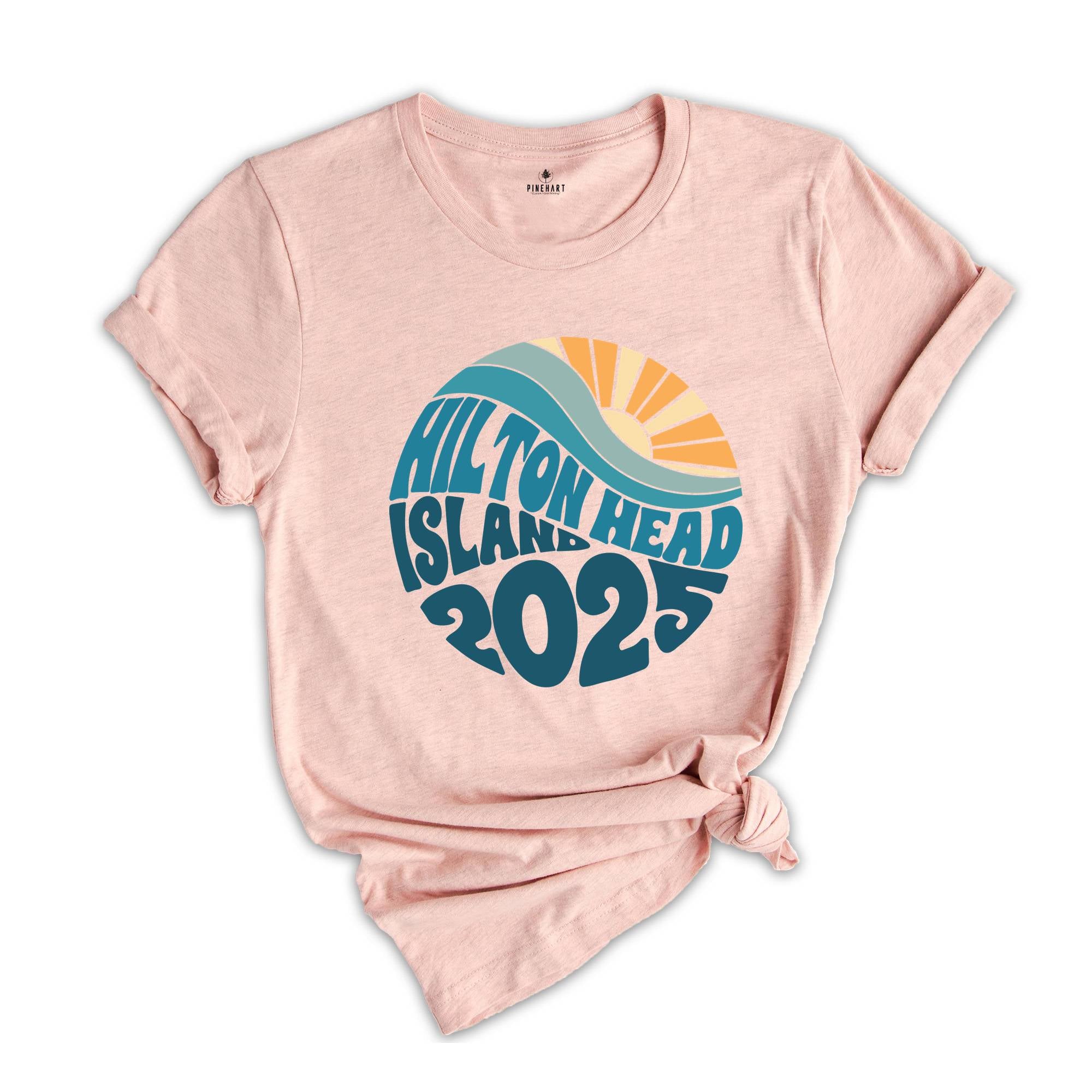 Hilton Head Island 2025 Shirt, Hilton Head Island Lover T-Shirt, Hilton Head Island Fan, Hilton Head Island Beach Shirt, Summer Beach Tee