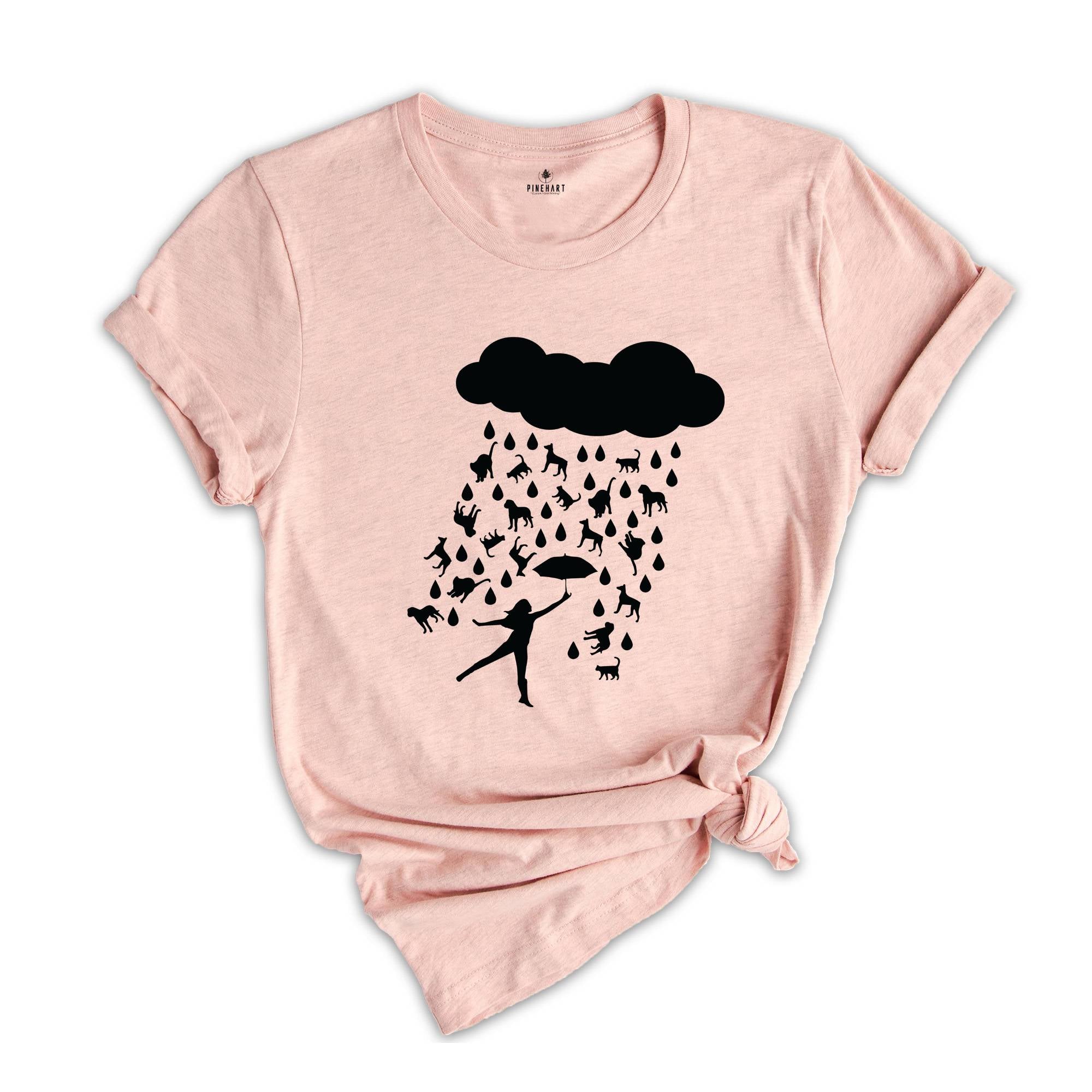 Raining Dogs And Cats Shirt, Pet Lover Tee, Animal Lover Shirt, Pet Owner Gift, Cute Cat Dog Rain Apparel, Funny Cat Mom Gift