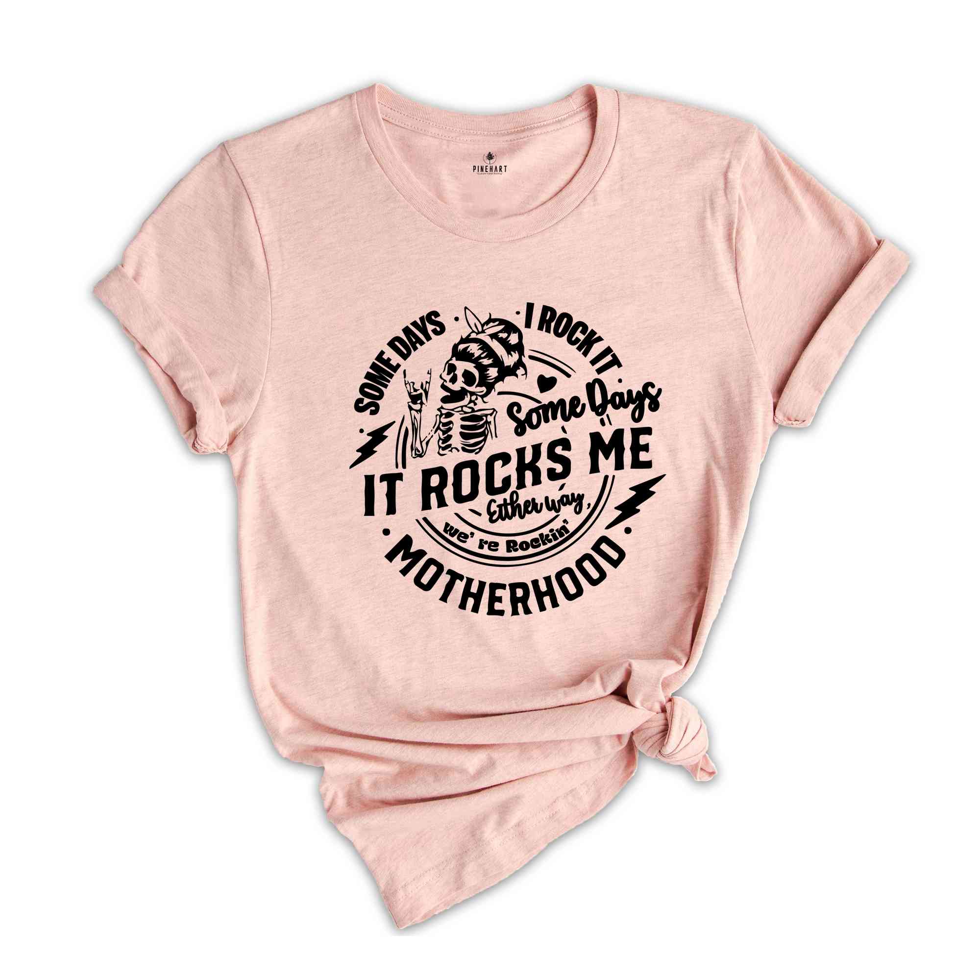 Some days I rock it some days it rocks me Shirt, Motherhood Mother's Day Gift, Funny Mom T-shirt, Mom Life Tee, Cool Mom Shirt