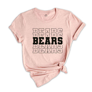 Team Mascot Shirt, Bears Team Shirt, Bears Football Shirt, Bears Fan Shirt, Bears School Shirt, Bears School Spirit