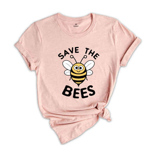 Save The Bees T-Shirt, Cute Bee T-Shirt, Beekeeper T-Shirt, Powerful Shirt, Advocative Shirt, Ecology Shirt, Honeybee Shirt, Biology Shirt