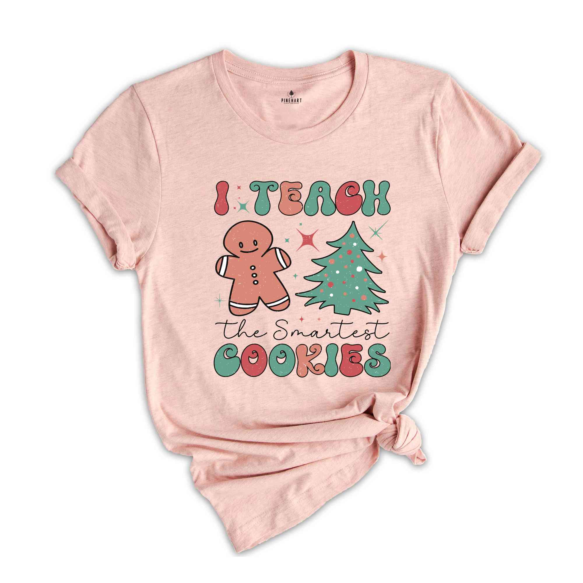 Smart Cookies in the Classroom, Christmas Teacher Shirt