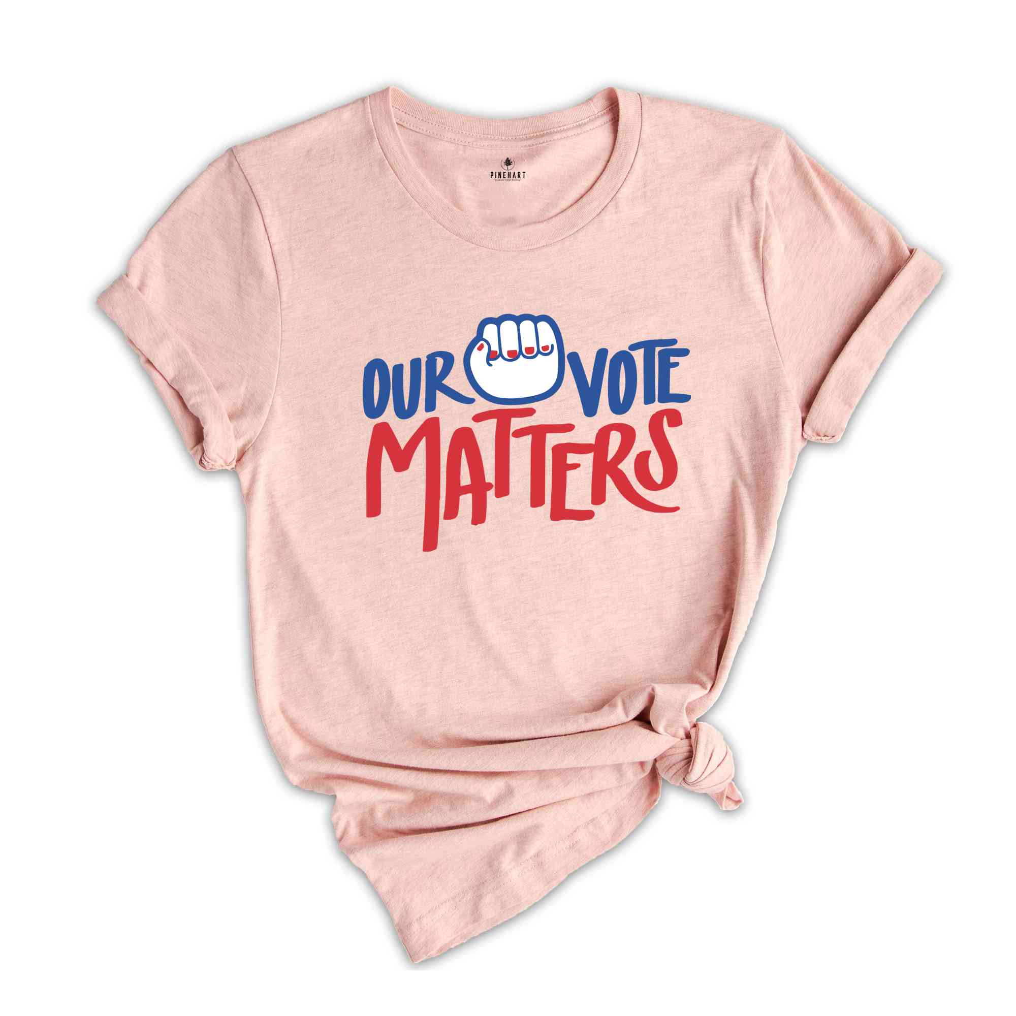 Our Vote Matters Shirt, Voter Shirt, Democrat Shirt, Politics Shirt, Vote it Matters Shirt, Register to Vote Shirt