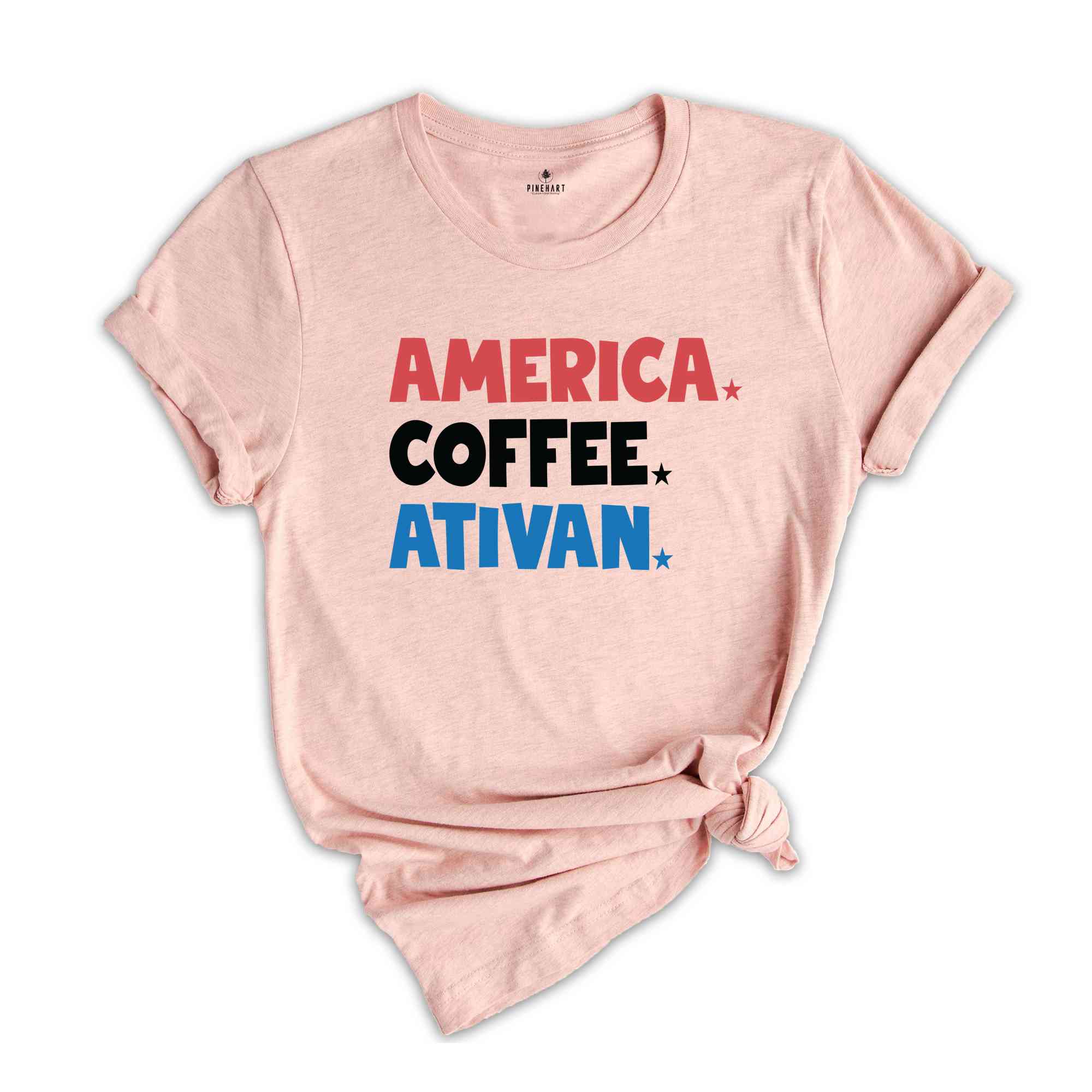 America Coffee Ativan Shirt, Funny 4th Of July Shirt, Nurse Shirt, Independence Day Shirt, Republican Shirt, 4th Of July Nurse Shirt