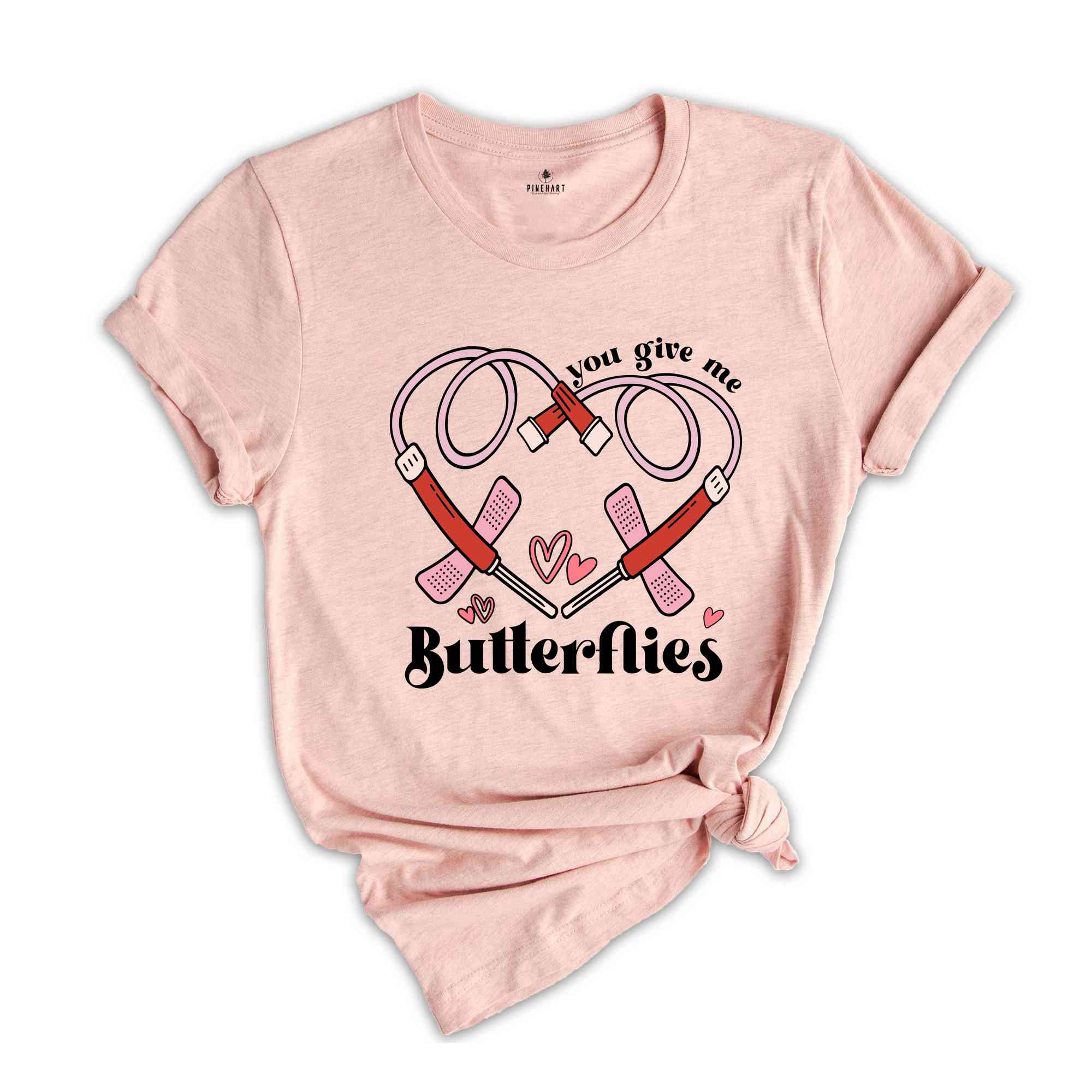 You Give Me Butterflies Shirt, Nurse Shirt, Phlebotomist Valentine's Day Shirt, Medical Lab Assistant Tech Valentine T-Shirt