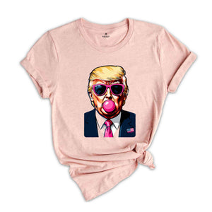 Bubble Gum Trump Shirt, Trump 2024 Shirt, Vote for Trump Shirt, Political Shirt, Election Day Shirt, Make America Great Again Tee