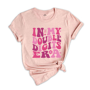 In My Double Digits Era Shirt, Birthday Girl Shirt, Cute Birthday Shirt, Kids Birthday Shirt, Ten Year Old Shirt, Birthday Party Shirt