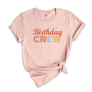 Birthday Crew Shirt, Vintage Birthday Shirt, Gift for Him, Birthday Party Shirt, Retro Birthday Shirt, Matching Group Shirt, Birthday Shirt