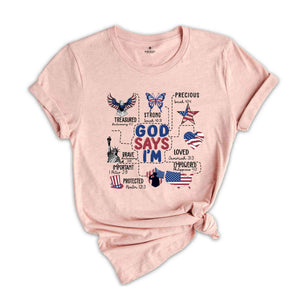 Coquette God Says I Am 4th of July Shirt, 4th of July Shirt, Christian Shirt , America Shirt, Blessed Shirt, Independence Day Tee