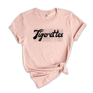 Team Mascot Shirt, Tigerettes Team Shirt,Tigerettes Team Spirit Shirt, Tigerettes Fan Shirt,Tigerettes School Shirt,Tigerettes School Spirit