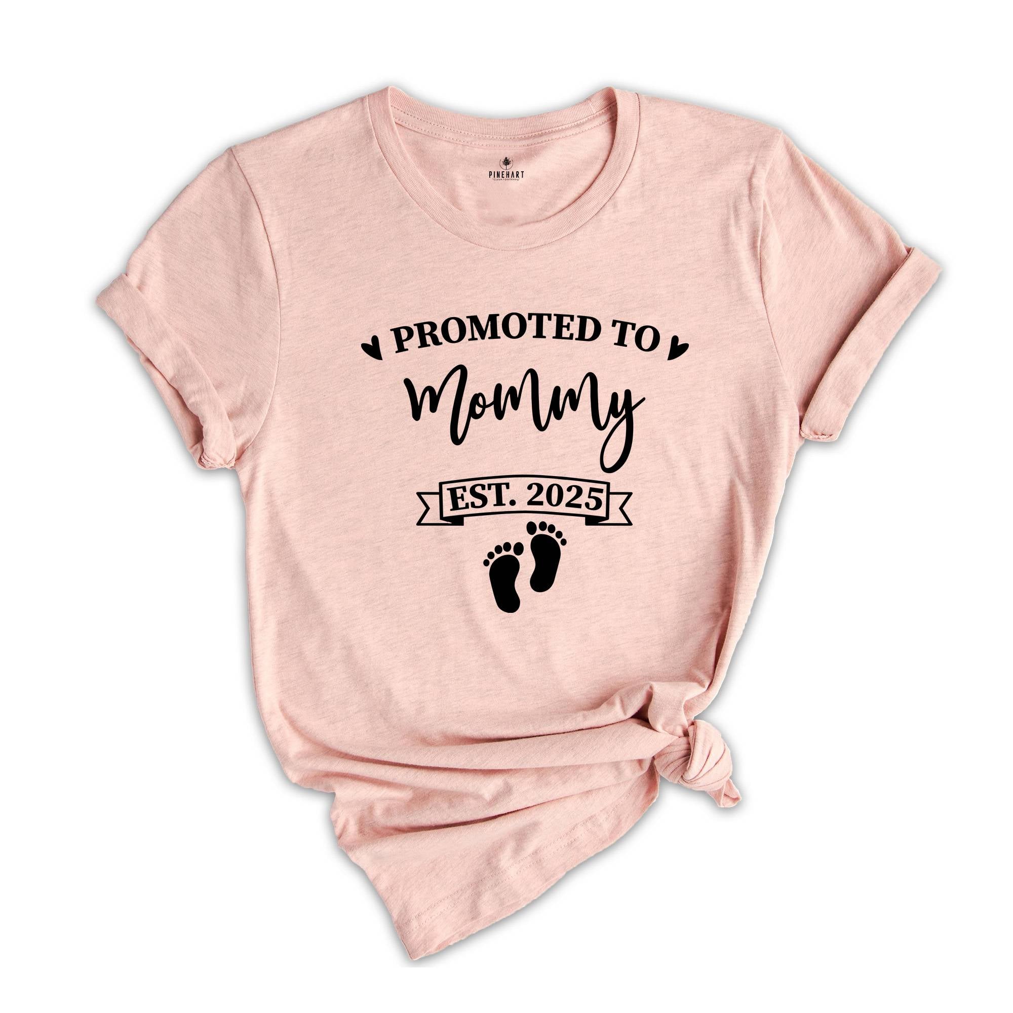 Promoted to Mommy Shirt, Custom Mommy Shirt, New Mom Shirt, Mom To Be Gift, Mother's Day Gift, Baby Shower Gift, Mom Tees