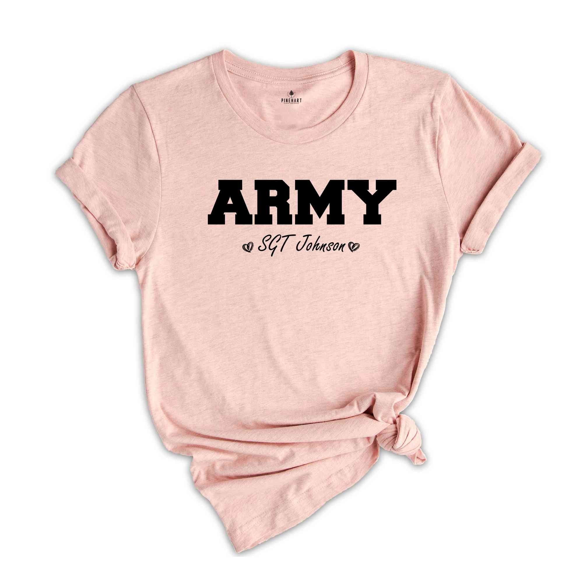 Custom Army shirt with name, Personalized Army Shirt, Army wife Shirt, Army shirt for girlfriend, Army shirt for mom