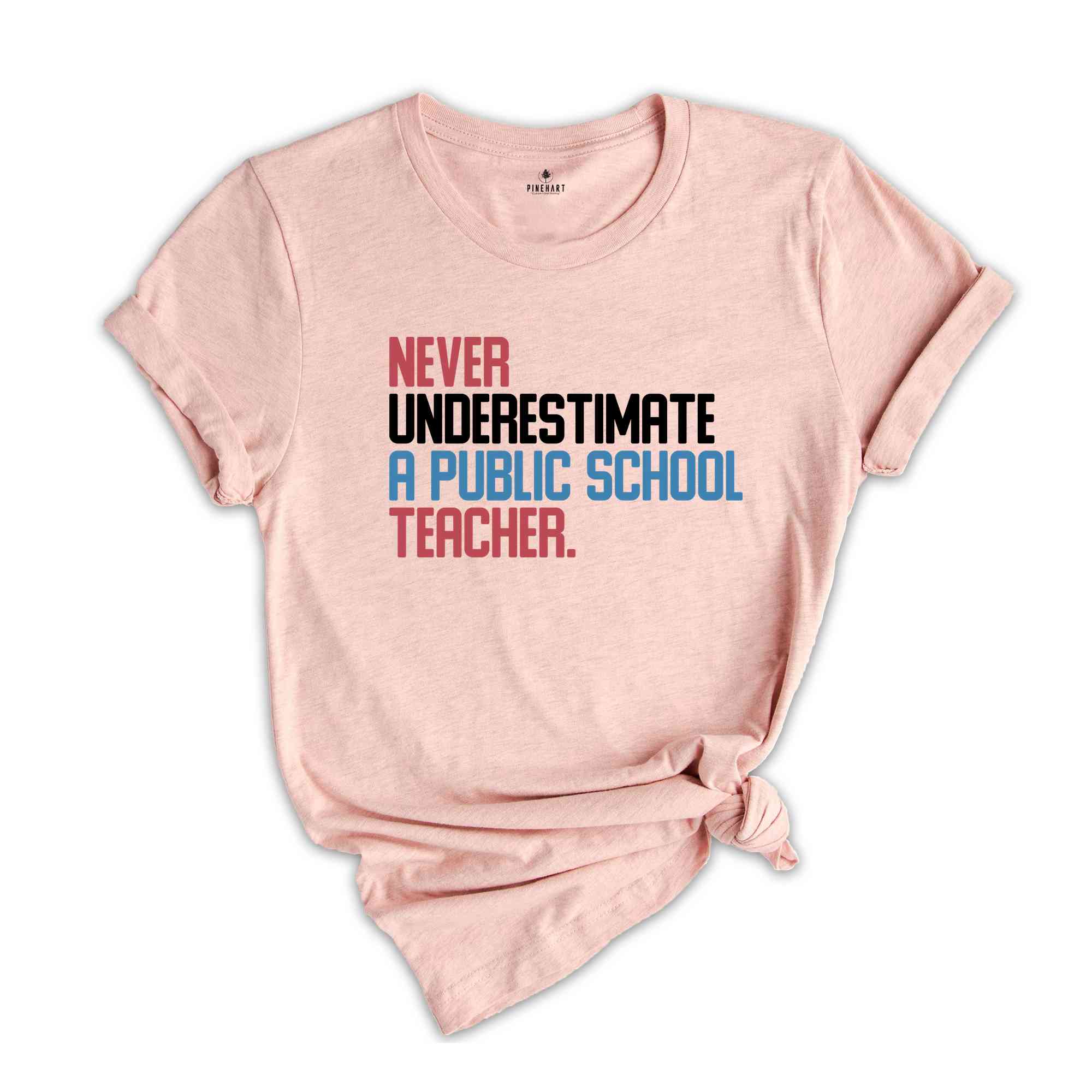 Never Underestimate A Public School Teacher T-Shirt, Kamala Harris Shirt, Harris Walz 2024 Tee, Tim Walz Quote Shirt