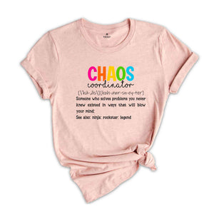 Chaos Coordinator Shirt, Back To School Shirt, Teacher Life Shirt, Teacher Gift, Teacher Appreciation, Teacher Life Shirt, Cute Teacher Tee