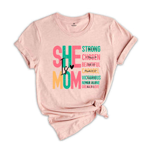 She Is Mom Shirt, Mother's Day Shirt, Blessed Mom Shirt, Bible Verse Shirt, Religious T-Shirt, Mom Shirt, Christian Mom Tee