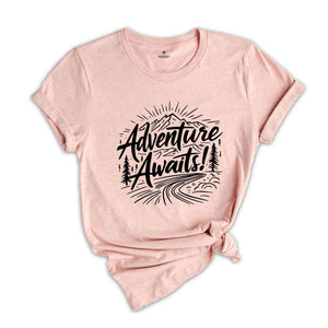 Adventure Awaits Shirt, Adventure Shirt, Camping Shirts, Mountain TShirt, Hiker Shirts, Nature Lover Shirt, Camping Gift