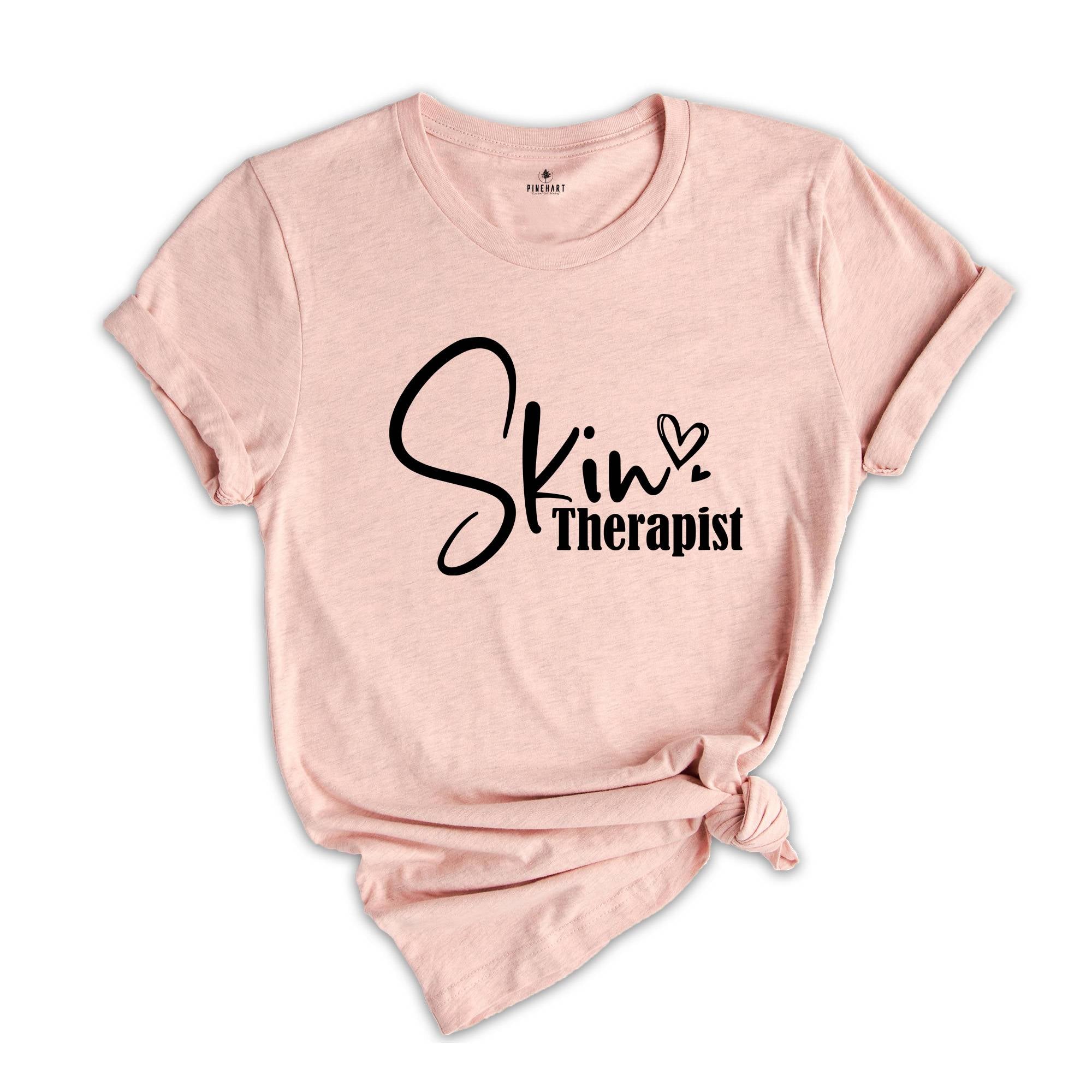 Skin Therapist Shirt, Esthetician Shirt, Gift For Esthetician, Beautician Gift, Womens Skin Therapist Tee, Esthetician Business