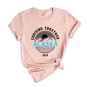 Family Cruising Together Alaska Shirt, Nautical Matching Shirt, Summer Vacation Shirt, Family Cruise Shirt, Cruise Crew Shirt, Vacay Tee