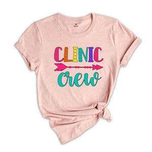 Clinic Crew Shirt, School Nurse T-Shirt, Nurse Crew Shirt, Nurse Life T-Shirt, Gift for Nurse, Nurse Appreciation Shirt