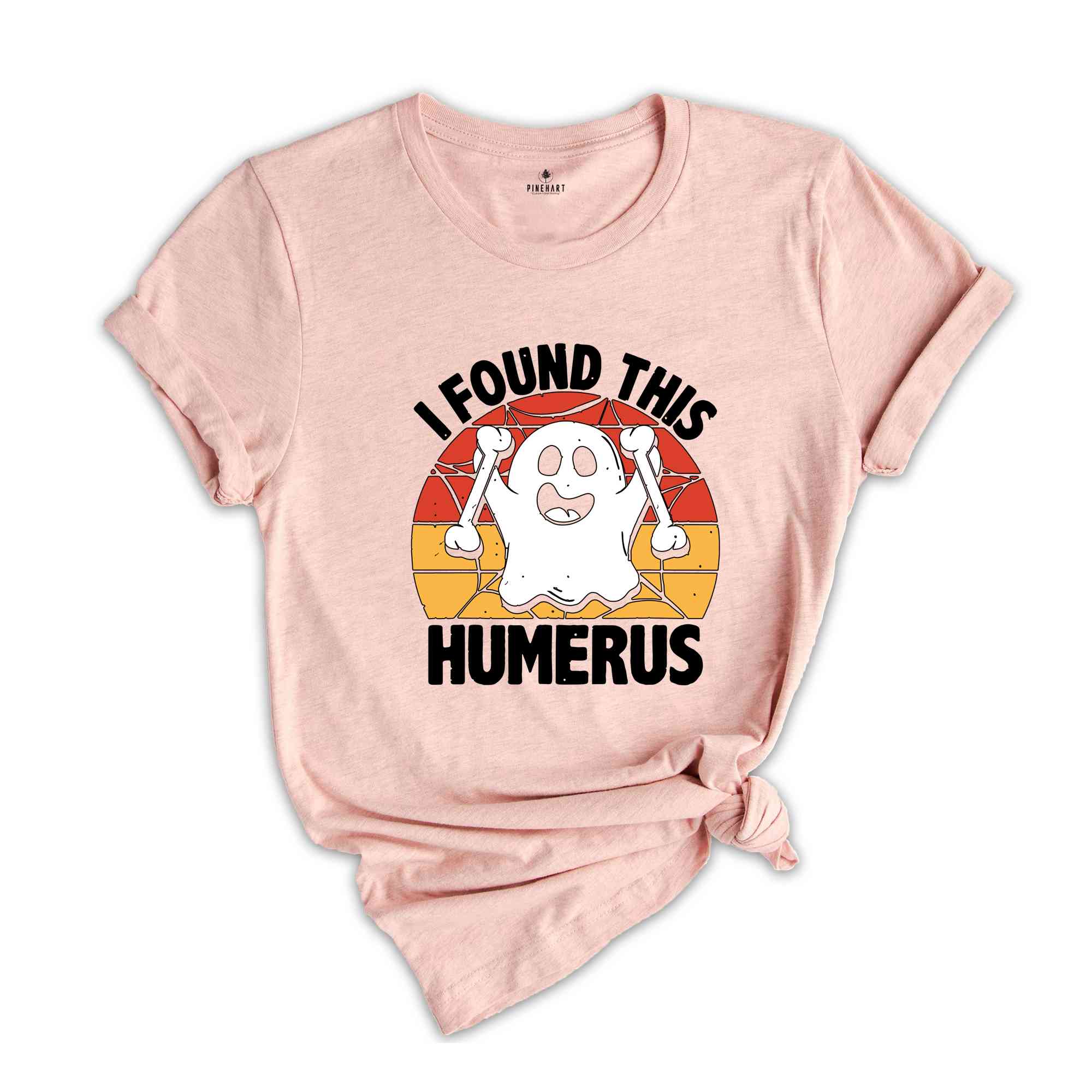 I Found This Humerus Shirt, Funny Ghost T-Shirt, Halloween Party Shirt, Humerus Halloween Ghost, Funny Humerus Shirt, Orthopaedic Shirt