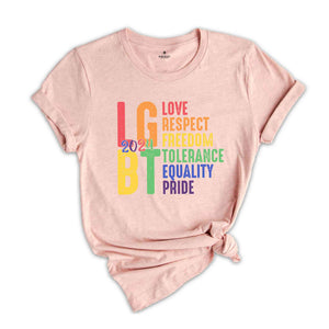 Pride Love Respect Shirt, Pride Love Respect Freedom Tolerance Equality T-Shirt, Pride Rainbow Shirt, Pride Lesbian Shirt, Equality Shirt