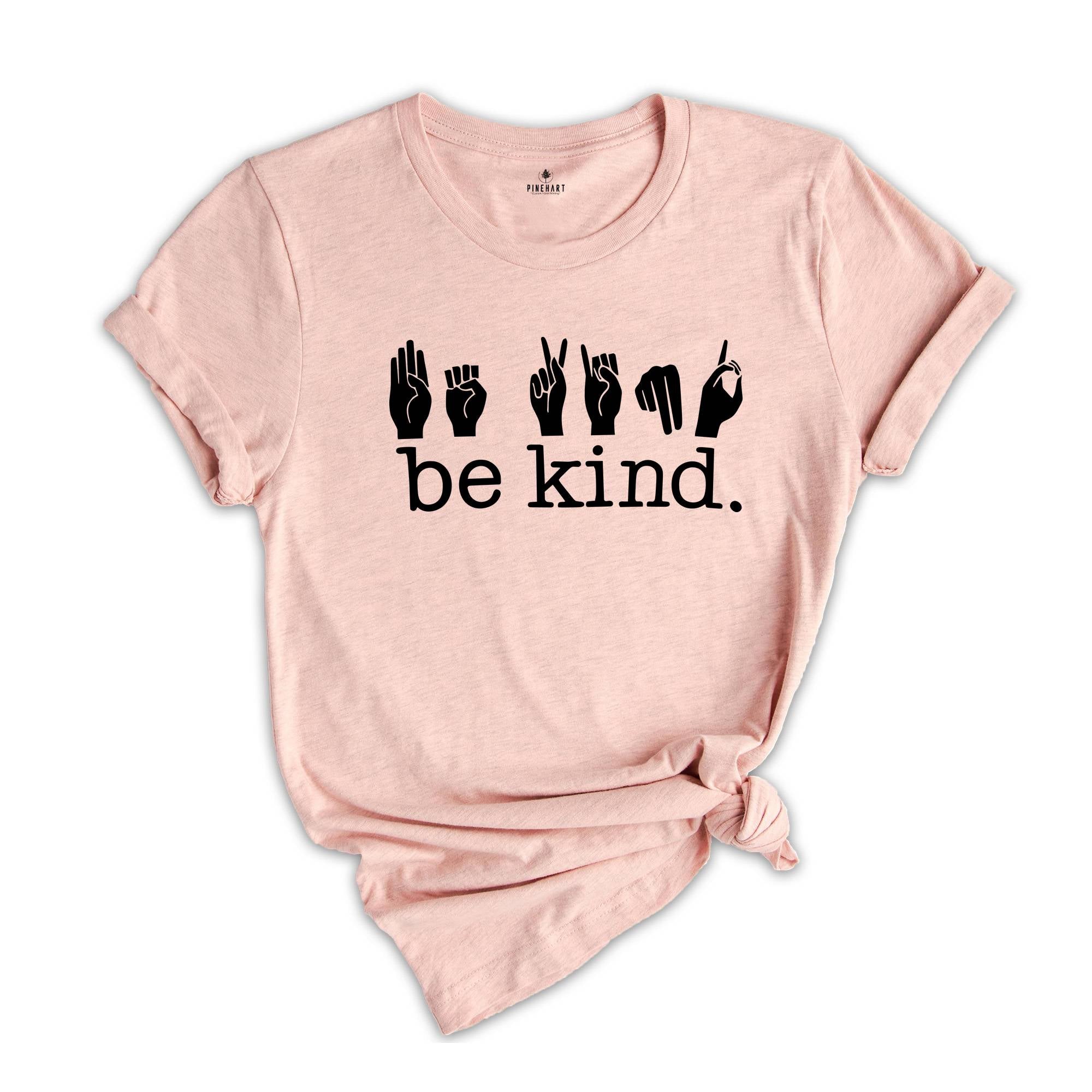 Be Kind Shirt, SLP T-Shirt, Speech Therapist, Speech Language Tee, Speech Therapy Shirt, Pathologist Shirt, Kindness Shirt