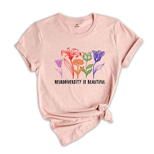 Neurodiversity Is Beautiful Shirt, Autism Awareness Shirt, Neurodiversity Shirt, Autism Mom Shirt, Autism Shirt, Heart Neurodiversity Shirt