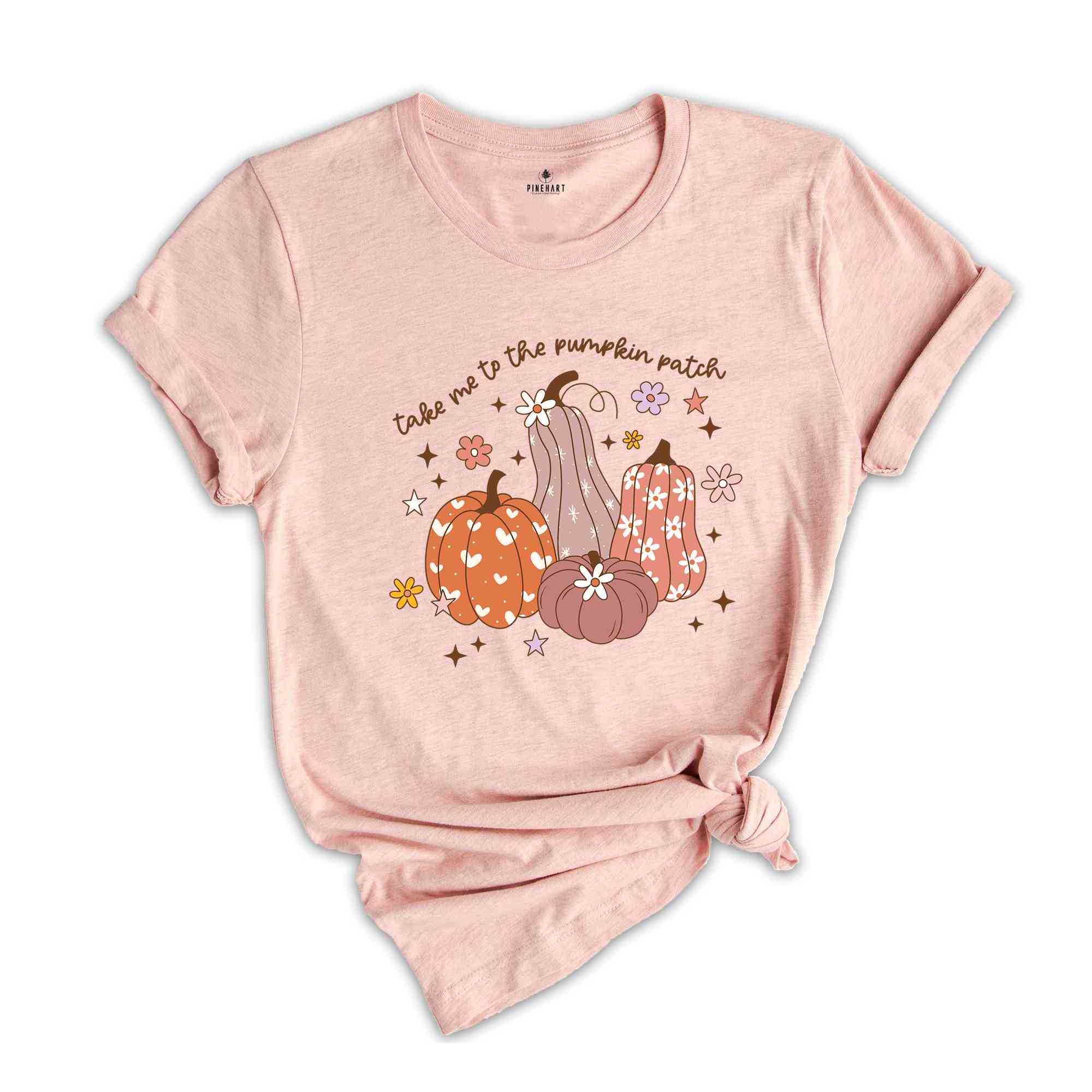 Take Me To The Pumpkin Patch Shirt, Fall Shirt, Cute Fall Shirt, Pumpkin Spice Shirt, Cozy Season Shirt, Fall Season Gift, Autumn Shirt