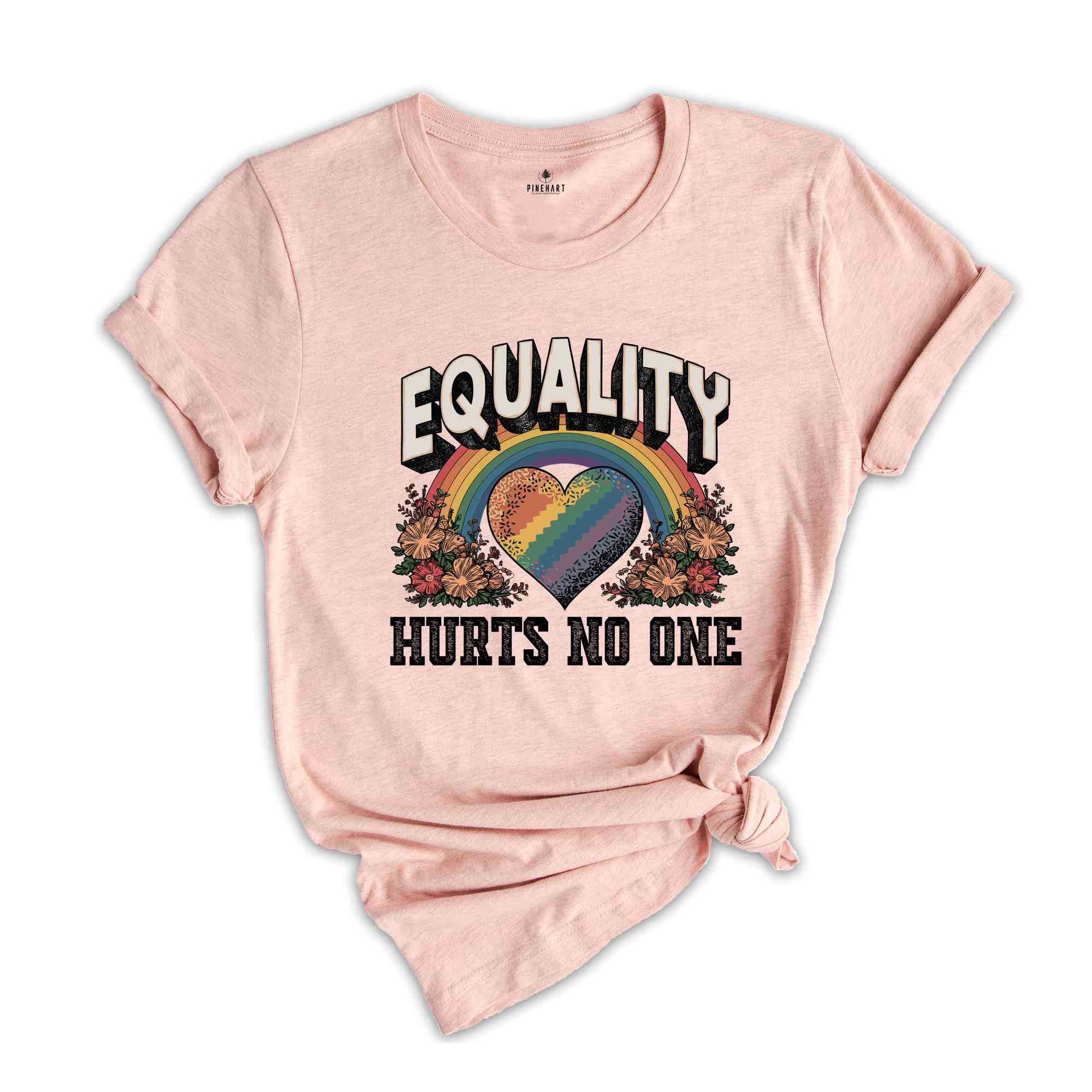 Equality Hurts No One Shirt, Black Lives Matter, Equal Rights, Pride Shirt, LGBT Shirt, Social Justice,Human Rights, Anti Racism, Gay Pride