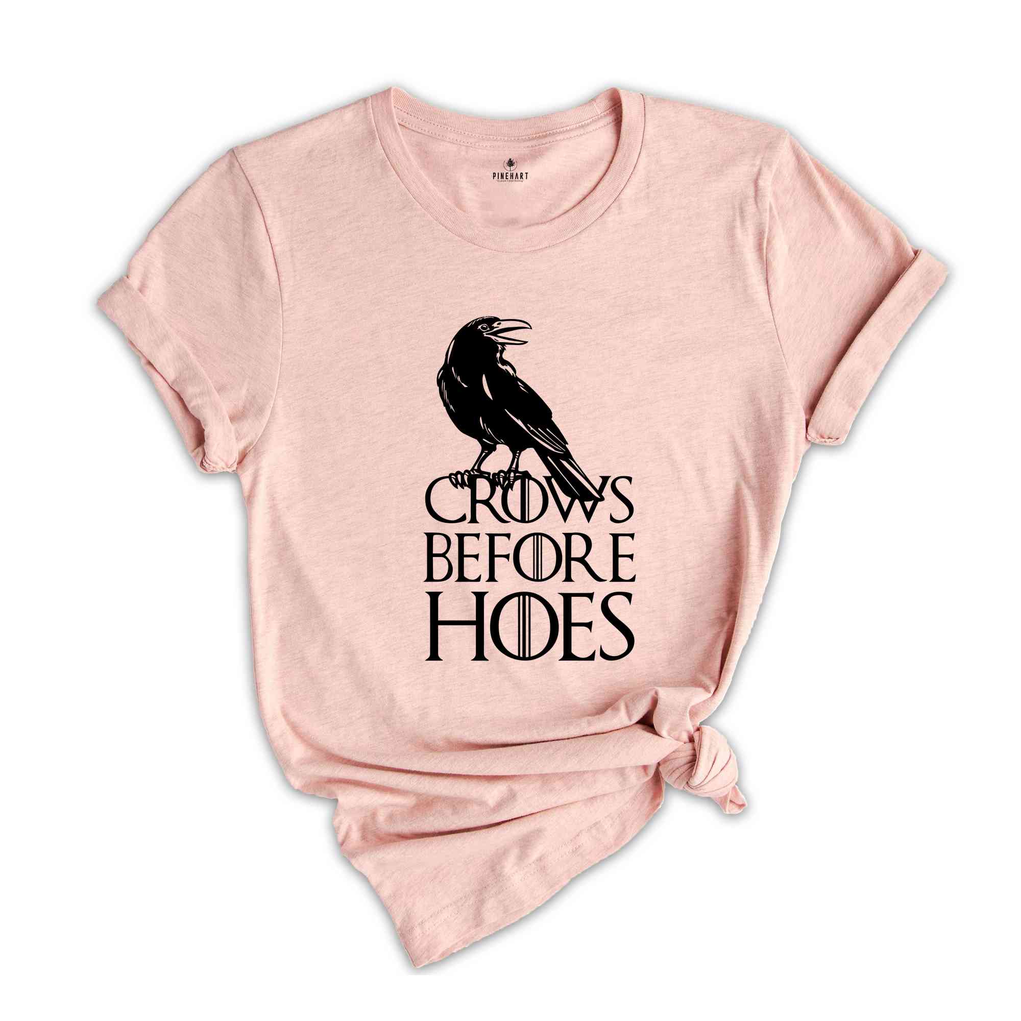 Crows Before Hoes Shirt, Adult Humor Shirt, Humorous Shirt, Funny Shirt Gift For Friends, Funny Meme Tee, Meme Shirt Gift, Sarcastic Sayings