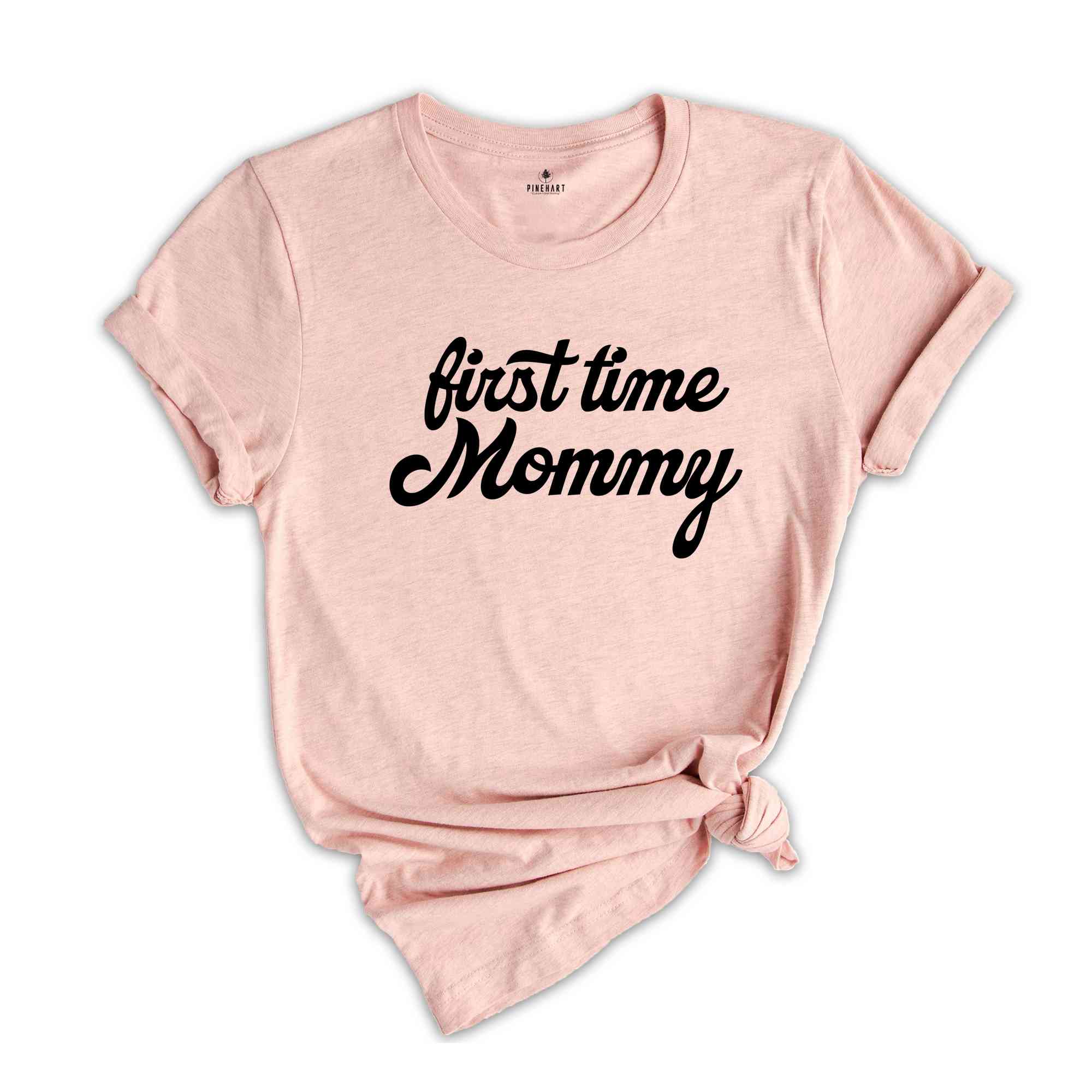 First Time Mom Shirt, New Mom Shirt, First Time Mom T-Shirt, Cute Mom Shirt, Pregnancy Reveal Shirt, Gift for New Mom Shirt, Baby Shower