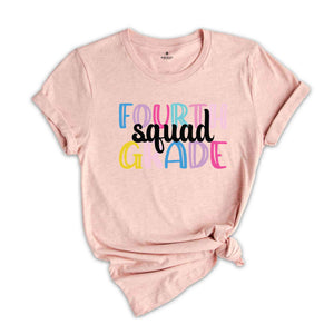 Fourth Grade Squad Shirt, Teacher Shirt, Grade Squad Teacher Shirt, Squad Shirt, New Teacher Shirt, Grade Shirt, Back To School Shirt