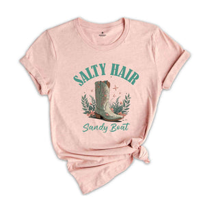 Salt Hair Sandy boots Shirt, Summer Shirt, Western Summer Tee, Cowgirl Western Shirt, Retro Summer Tee, Trendy Summer Shirt