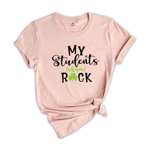 My Student's Sham Rock Shirt, St. Patricks Day Teacher Tee, St. Pattys Day Teacher Tshirt, ST. Patricks Day Teacher Shirt