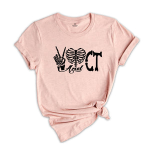 Peace Love and CT Shirt, Radiology Tech Shirt, X-ray Tech Shirt, Rad Tech Shirt, Radiology Technologist Shirt, Ct Gift